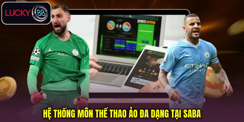 Hệ thống môn thể thao ảo đa dạng tại Saba